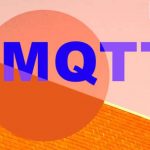 Lịch sử ra đời và những Ứng dụng Của MQTT